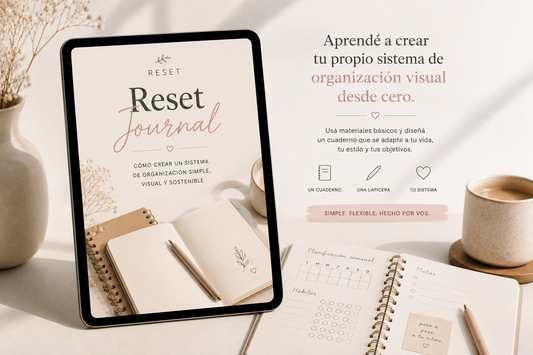 Reset Journal — Cómo crear un sistema de organización visual, simple y sostenible